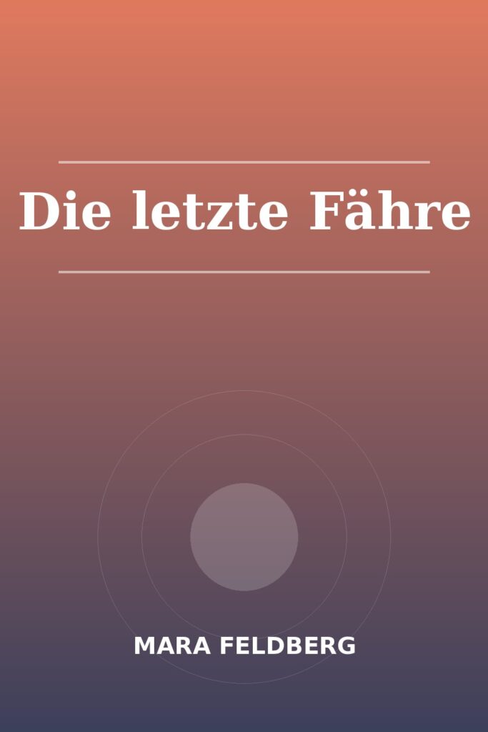 Cover von „Die letzte Fähre“
