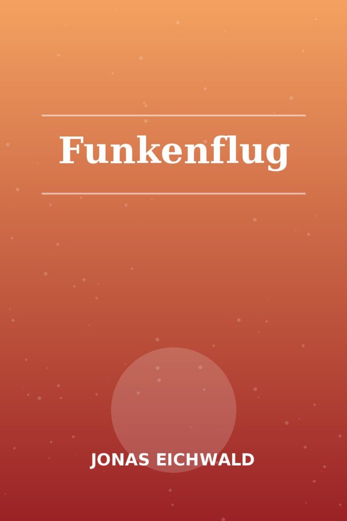 Cover von „Funkenflug“